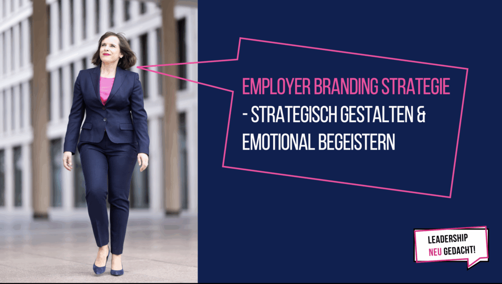 Employer-Branding-Strategie – strategisch gestalten & emotional begeistern | Corinna Pommerening